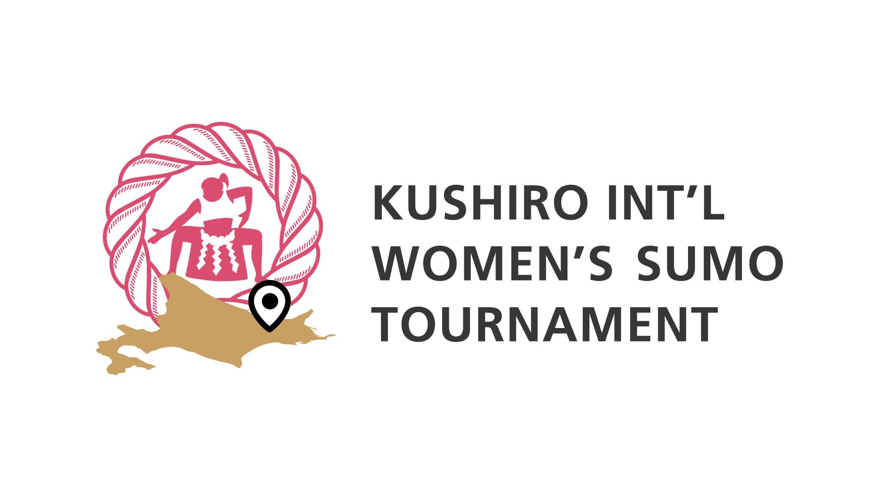 KUSHIRO INT'L WOMEN'S SUMO TOURNAMENT